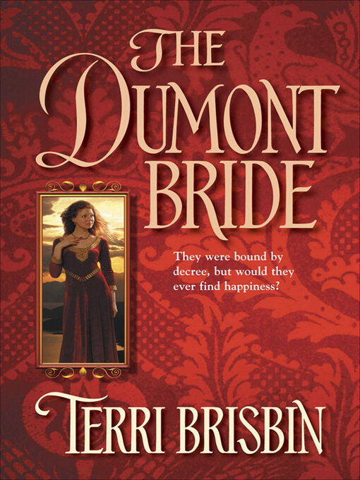 Title details for The Dumont Bride by Terri Brisbin - Available